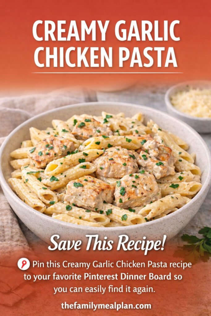 Creamy garlic chicken pasta easy weeknight dinner recipe Pinterest save this recipe pin
