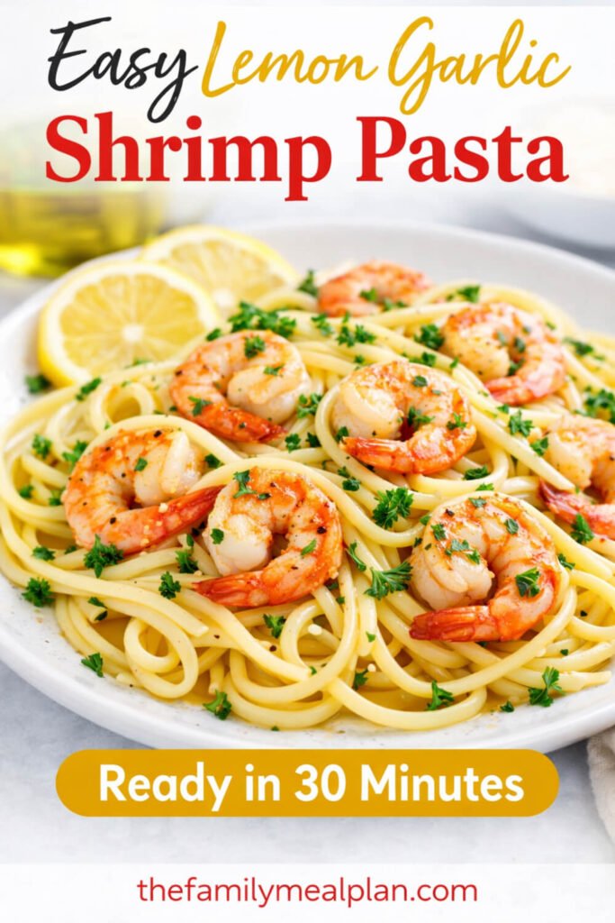Easy lemon garlic shrimp pasta Pinterest pin with save this recipe text and 30 minute meal idea