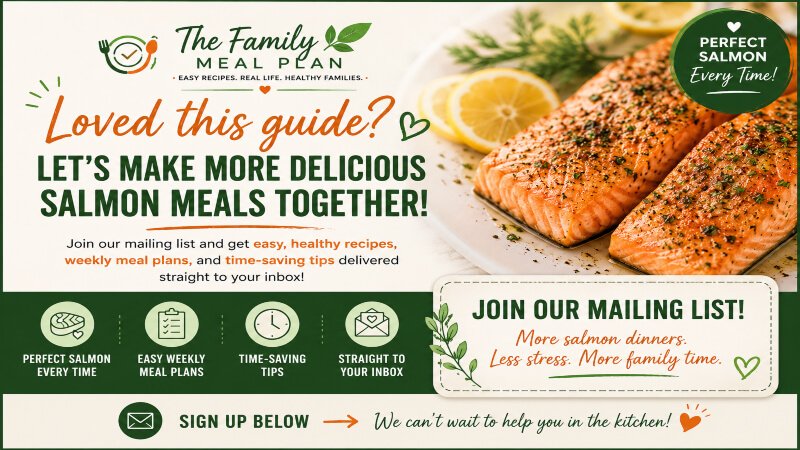 Join mailing list for salmon recipes, meal plans, and cooking tips after reading baked salmon guide