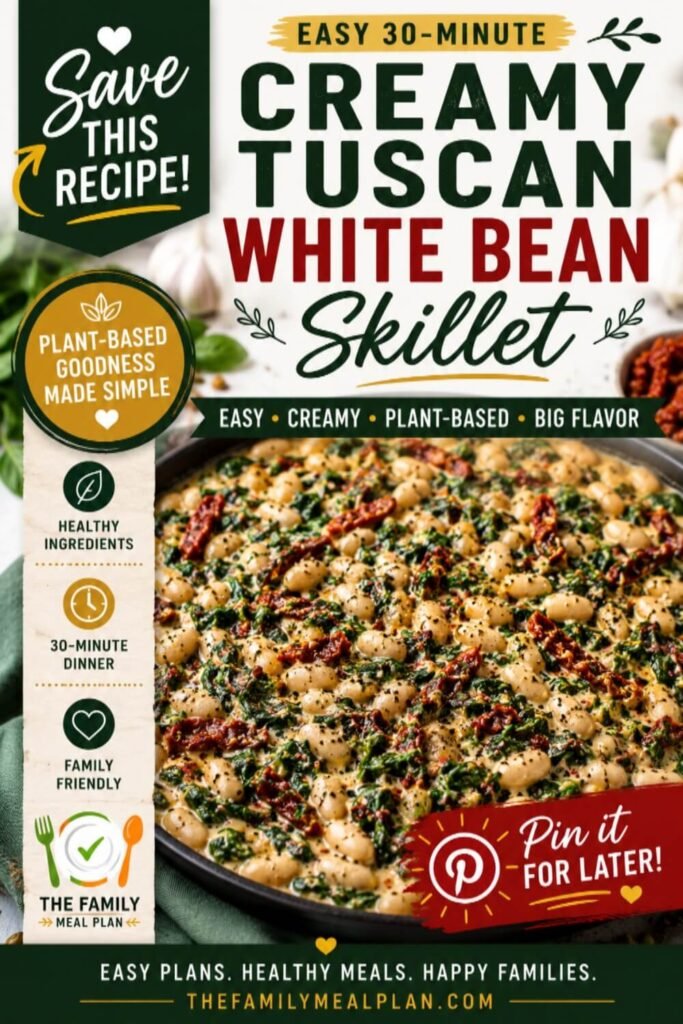 Creamy Tuscan White Bean Skillet easy 30-minute plant-based dinner Pinterest recipe pin